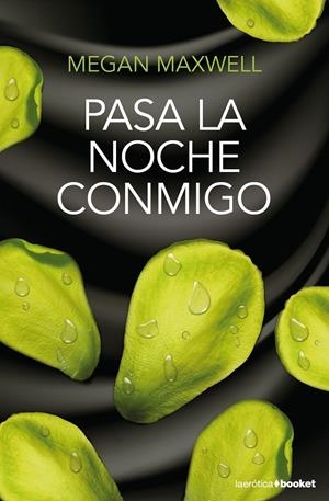 PASA LA NOCHE CONMIGO | 9788408196457 | MAXWELL, MEGAN | Llibreria Ombra | Llibreria online de Rubí, Barcelona | Comprar llibres en català i castellà online