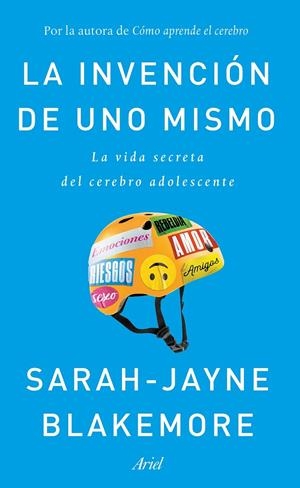 LA INVENCIÓN DE UNO MISMO | 9788434429413 | BLAKEMORE, SARAH-JAYNE | Llibreria Ombra | Llibreria online de Rubí, Barcelona | Comprar llibres en català i castellà online