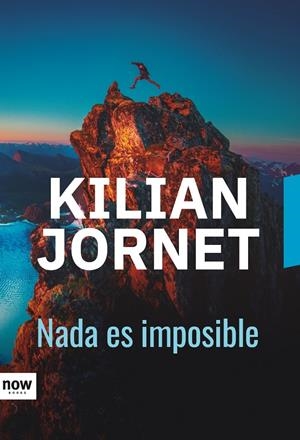 NADA ES IMPOSIBLE | 9788416245673 | JORNET I BURGADA, KILIAN | Llibreria Ombra | Llibreria online de Rubí, Barcelona | Comprar llibres en català i castellà online