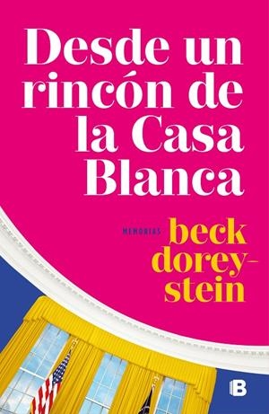 DESDE UN RINCÓN DE LA CASA BLANCA | 9788466664479 | DOREY-STEIN, REBECCA | Llibreria Ombra | Llibreria online de Rubí, Barcelona | Comprar llibres en català i castellà online