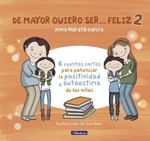 DE MAYOR QUIERO SER... FELIZ 2 | 9788448852016 | MORATO GARCÍA, ANNA | Llibreria Ombra | Llibreria online de Rubí, Barcelona | Comprar llibres en català i castellà online