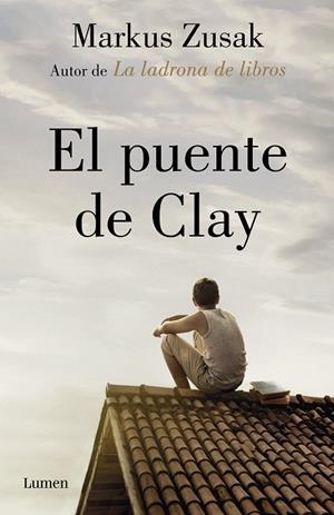 EL PUENTE DE CLAY | 9788426405906 | ZUSAK, MARKUS | Llibreria Ombra | Llibreria online de Rubí, Barcelona | Comprar llibres en català i castellà online