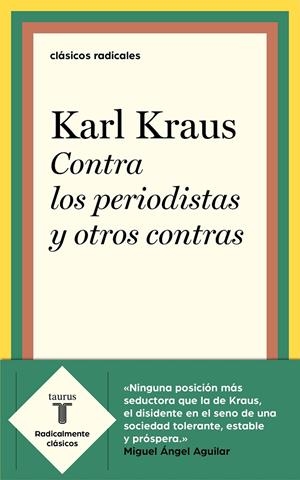 CONTRA LOS PERIODISTAS Y OTROS CONTRAS | 9788430622382 | KRAUS, KARL | Llibreria Ombra | Llibreria online de Rubí, Barcelona | Comprar llibres en català i castellà online