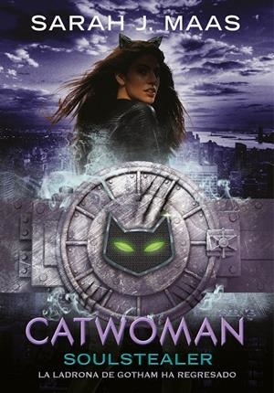 CATWOMAN: SOULSTEALER (DC ICONS 3) | 9788490439227 | MAAS, SARAH J. | Llibreria Ombra | Llibreria online de Rubí, Barcelona | Comprar llibres en català i castellà online