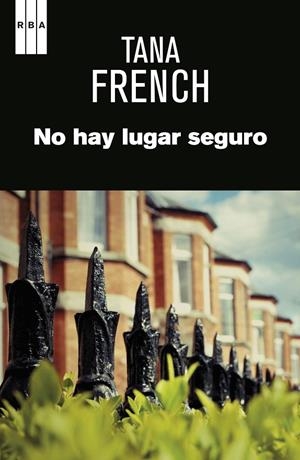 NO HAY LUGAR SEGURO (BOLSILLO) | 9788491870593 | FRENCH , TANA | Llibreria Ombra | Llibreria online de Rubí, Barcelona | Comprar llibres en català i castellà online