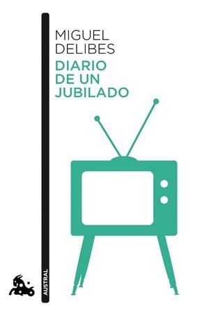 DIARIO DE UN JUBILADO | 9788423354559 | DELIBES, MIGUEL | Llibreria Ombra | Llibreria online de Rubí, Barcelona | Comprar llibres en català i castellà online