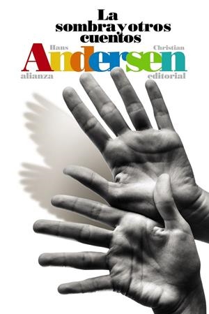 LA SOMBRA Y OTROS CUENTOS | 9788491813286 | ANDERSEN, HANS CHRISTIAN | Llibreria Ombra | Llibreria online de Rubí, Barcelona | Comprar llibres en català i castellà online