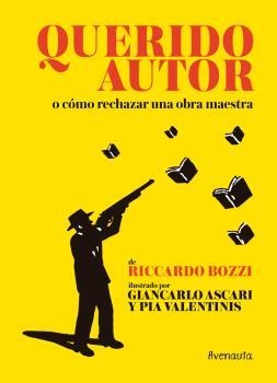 QUERIDO AUTOR | 9788494823565 | BOZZI,RICCARDO | Llibreria Ombra | Llibreria online de Rubí, Barcelona | Comprar llibres en català i castellà online