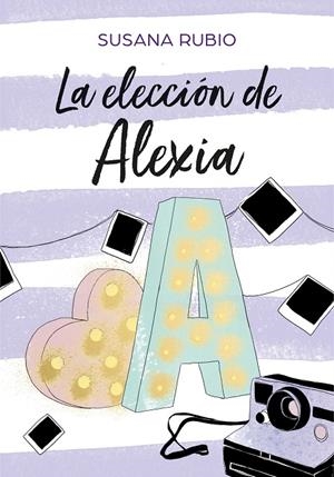 LA ELECCIÓN DE ALEXIA (SAGA ALEXIA 3) | 9788417460686 | RUBIO, SUSANA | Llibreria Ombra | Llibreria online de Rubí, Barcelona | Comprar llibres en català i castellà online
