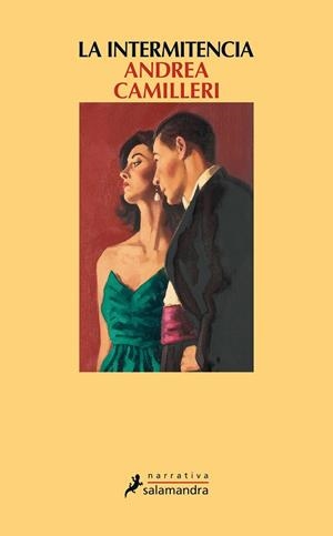 LA INTERMITENCIA | 9788498389029 | CAMILLERI, ANDREA | Llibreria Ombra | Llibreria online de Rubí, Barcelona | Comprar llibres en català i castellà online