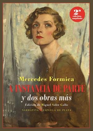 A INSTANCIA DE PARTE Y DOS OBRAS MÁS | 9788417146566 | FORMICA, MERCEDES | Llibreria Ombra | Llibreria online de Rubí, Barcelona | Comprar llibres en català i castellà online