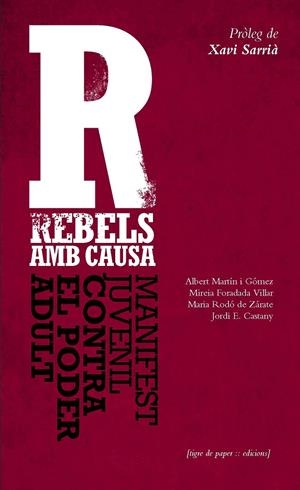 REBELS AMB CAUSA | 9788494166433 | FORADADA VILLAR, MIREIA | Llibreria Ombra | Llibreria online de Rubí, Barcelona | Comprar llibres en català i castellà online