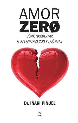 AMOR ZERO | 9788490608548 | PIÑUEL Y ZABALA, IÑAKI | Llibreria Ombra | Llibreria online de Rubí, Barcelona | Comprar llibres en català i castellà online