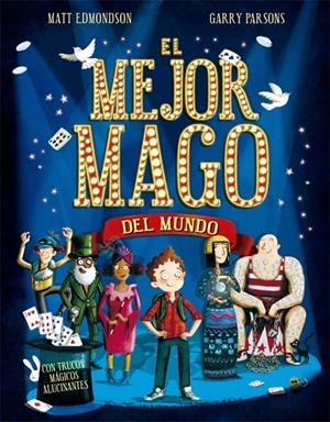 EL MEJOR MAGO DEL MUNDO | 9788424662783 | EDMONDSON, MATT | Llibreria Ombra | Llibreria online de Rubí, Barcelona | Comprar llibres en català i castellà online