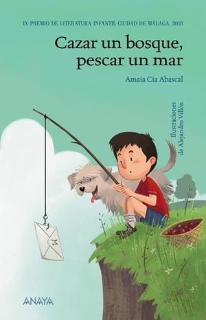 CAZAR UN BOSQUE, PESCAR UN MAR | 9788469847084 | CÍA ABASCAL, AMAIA | Llibreria Ombra | Llibreria online de Rubí, Barcelona | Comprar llibres en català i castellà online