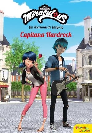 MIRACULOUS. CAPITANA HARDROCK. LAS AVENTURAS DE LADYBUG.  | 9788408196945 | PRODIGIOSA-MIRACULOUS | Llibreria Ombra | Llibreria online de Rubí, Barcelona | Comprar llibres en català i castellà online
