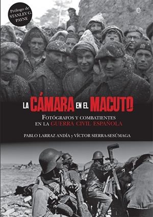 LA CÁMARA EN EL MACUTO | 9788491644255 | LARRAZ, PABLO/SIERRA-SESÚMAGA, VÍCTOR | Llibreria Ombra | Llibreria online de Rubí, Barcelona | Comprar llibres en català i castellà online