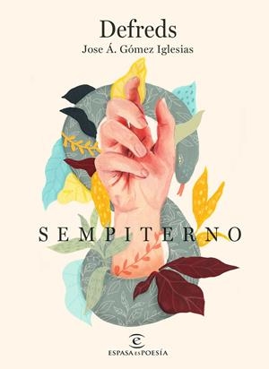 SEMPITERNO | 9788467053708 | DEFREDS - JOSE Á. GÓMEZ IGLESIAS | Llibreria Ombra | Llibreria online de Rubí, Barcelona | Comprar llibres en català i castellà online