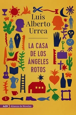 LA CASA DE LOS ÁNGELES ROTOS (ADN) | 9788491812647 | URREA, LUIS ALBERTO | Llibreria Ombra | Llibreria online de Rubí, Barcelona | Comprar llibres en català i castellà online