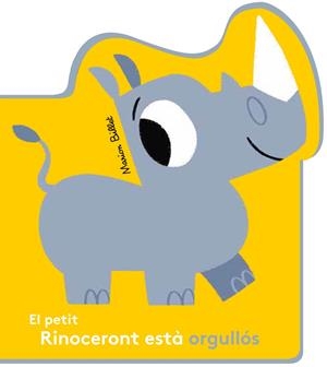 EL PETIT RINOCERONT ESTÀ ORGULLÓS | 9788426145062 | BILLET, MARION | Llibreria Ombra | Llibreria online de Rubí, Barcelona | Comprar llibres en català i castellà online