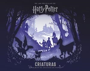 LAS PELICULAS HARRY POTTER: UN ALBUM DE ESCENAS DE PAPEL | 9788467933024 | SCOTT BUONCRISTIANO | Llibreria Ombra | Llibreria online de Rubí, Barcelona | Comprar llibres en català i castellà online