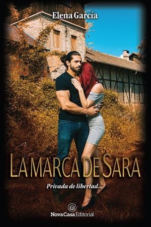 LA MARCA DE SARA | 9788417142001 | GARCÍA, ELENA | Llibreria Ombra | Llibreria online de Rubí, Barcelona | Comprar llibres en català i castellà online