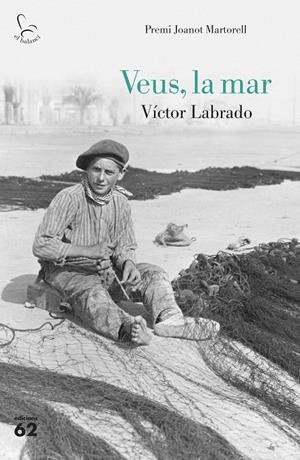 VEUS, LA MAR | 9788429777482 | LABRADO, VÍCTOR | Llibreria Ombra | Llibreria online de Rubí, Barcelona | Comprar llibres en català i castellà online