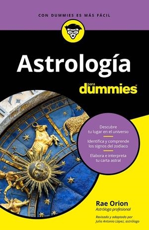 ASTROLOGÍA PARA DUMMIES | 9788432905100 | ORION, RAE | Llibreria Ombra | Llibreria online de Rubí, Barcelona | Comprar llibres en català i castellà online