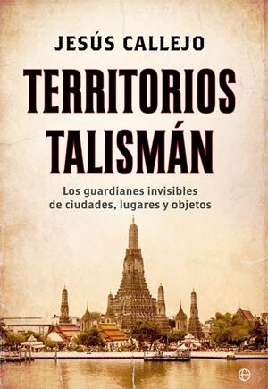 TERRITORIOS TALISMÁN | 9788491644798 | CALLEJO, JESÚS | Llibreria Ombra | Llibreria online de Rubí, Barcelona | Comprar llibres en català i castellà online