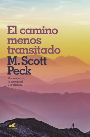 EL CAMINO MENOS TRANSITADO | 9788416076970 | PECK, M. SCOTT | Llibreria Ombra | Llibreria online de Rubí, Barcelona | Comprar llibres en català i castellà online