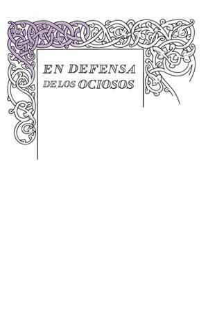 EN DEFENSA DE LOS OCIOSOS (SERIE GREAT IDEAS 34) | 9788430616541 | STEVENSON, ROBERT  L. | Llibreria Ombra | Llibreria online de Rubí, Barcelona | Comprar llibres en català i castellà online