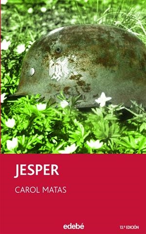 JESPER | 9788423676699 | CAROL MATAS | Llibreria Ombra | Llibreria online de Rubí, Barcelona | Comprar llibres en català i castellà online