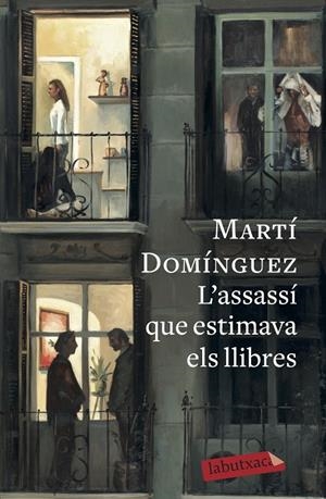 L'ASSASSÍ QUE ESTIMAVA ELS LLIBRES | 9788417420291 | DOMÍNGUEZ, MARTÍ | Llibreria Ombra | Llibreria online de Rubí, Barcelona | Comprar llibres en català i castellà online