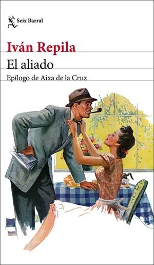 EL ALIADO | 9788432234637 | REPILA, IVÁN | Llibreria Ombra | Llibreria online de Rubí, Barcelona | Comprar llibres en català i castellà online