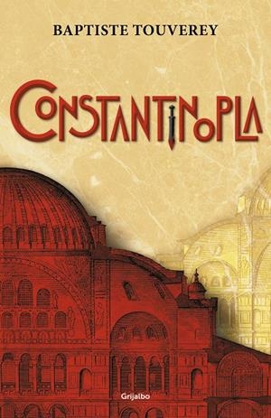 CONSTANTINOPLA | 9788425357138 | TOUVEREY, BAPTISTE | Llibreria Ombra | Llibreria online de Rubí, Barcelona | Comprar llibres en català i castellà online