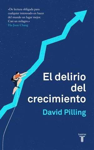EL DELIRIO DEL CRECIMIENTO | 9788430620203 | PILLING, DAVID | Llibreria Ombra | Llibreria online de Rubí, Barcelona | Comprar llibres en català i castellà online