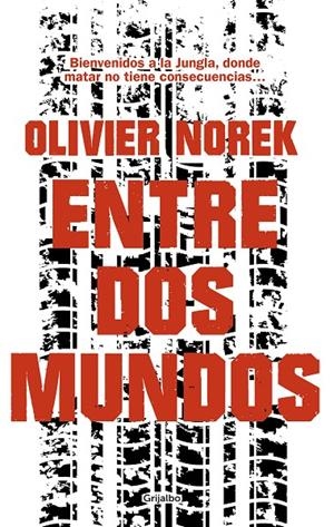 ENTRE DOS MUNDOS | 9788425357015 | NOREK, OLIVIER | Llibreria Ombra | Llibreria online de Rubí, Barcelona | Comprar llibres en català i castellà online