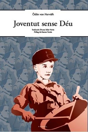 JOVENTUT SENSE DÉU | 9788494736605 | VON HORVÁTH, ÖDÖN | Llibreria Ombra | Llibreria online de Rubí, Barcelona | Comprar llibres en català i castellà online