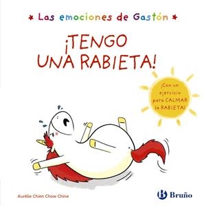LAS EMOCIONES DE GASTÓN. ¡TENGO UNA RABIETA! | 9788469625507 | CHIEN CHOW CHINE, AURÉLIE | Llibreria Ombra | Llibreria online de Rubí, Barcelona | Comprar llibres en català i castellà online