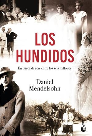 LOS HUNDIDOS | 9788432234668 | MENDELSOHN, DANIEL | Llibreria Ombra | Llibreria online de Rubí, Barcelona | Comprar llibres en català i castellà online