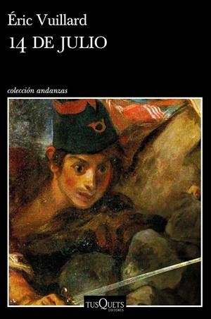 14 DE JULIO | 9788490666425 | VUILLARD, ÉRIC | Llibreria Ombra | Llibreria online de Rubí, Barcelona | Comprar llibres en català i castellà online