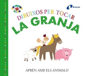 DIBUIXOS PER TOCAR. LA GRANJA | 9788499069227 | VARIOS AUTORES | Llibreria Ombra | Llibreria online de Rubí, Barcelona | Comprar llibres en català i castellà online