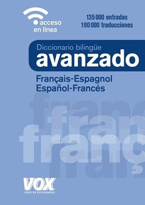 DICCIONARIO AVANZADO FRANÇAIS-ESPAGNOL / ESPAÑOL-FRANCÉS | 9788499743035 | VOX EDITORIAL | Llibreria Ombra | Llibreria online de Rubí, Barcelona | Comprar llibres en català i castellà online