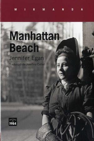 MANHATTAN BEACH | 9788416987436 | EGAN, JENNIFER | Llibreria Ombra | Llibreria online de Rubí, Barcelona | Comprar llibres en català i castellà online