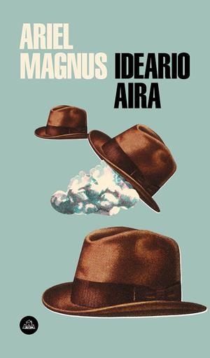 IDEARIO AIRA | 9788439734987 | MAGNUS, ARIEL | Llibreria Ombra | Llibreria online de Rubí, Barcelona | Comprar llibres en català i castellà online