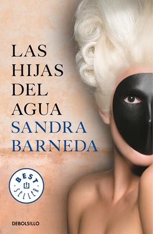 LAS HIJAS DEL AGUA | 9788466346160 | BARNEDA, SANDRA | Llibreria Ombra | Llibreria online de Rubí, Barcelona | Comprar llibres en català i castellà online