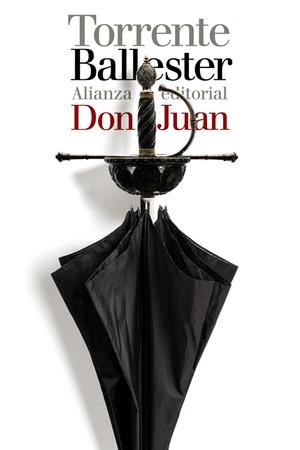 DON JUAN | 9788491813415 | TORRENTE BALLESTER, GONZALO | Llibreria Ombra | Llibreria online de Rubí, Barcelona | Comprar llibres en català i castellà online