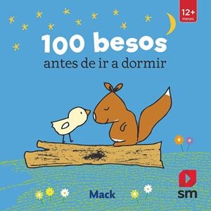 100 BESOS ANTES DE IR A DORMIR | 9788491079712 | MACK, | Llibreria Ombra | Llibreria online de Rubí, Barcelona | Comprar llibres en català i castellà online
