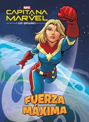 CAPITANA MARVEL. LOS ORÍGENES. FUERZA MÁXIMA | 9788416914500 | MARVEL | Llibreria Ombra | Llibreria online de Rubí, Barcelona | Comprar llibres en català i castellà online