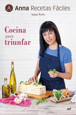 COCINA PARA TRIUNFAR | 9788427045316 | ANNA RECETAS FÁCILES | Llibreria Ombra | Llibreria online de Rubí, Barcelona | Comprar llibres en català i castellà online